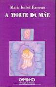 A Morte da Mãe