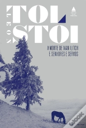 Capa do artigo A Morte De Ivan Ilitch E Senhores E Servos