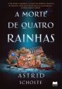 A Morte De Quatro Rainhas - Preview