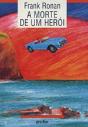 A Morte de um Herói - Preview
