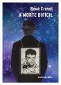 A Morte Difícil - Preview