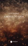 A Morte do Amor