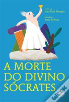 A Morte do Divino Sócrates