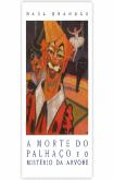 A Morte do Palhaço e o Mistério da Arvore