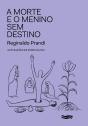 A Morte E O Menino Sem Destino - Preview