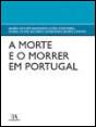 A Morte e o Morrer em Portugal - Preview