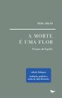 A Morte é Uma Flor - Preview