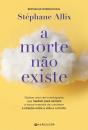 A Morte Não Existe - Preview