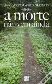 Capa do artigo A Morte Não Vem Ainda
