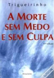 Capa do artigo A Morte Sem Medo e Sem Culpa