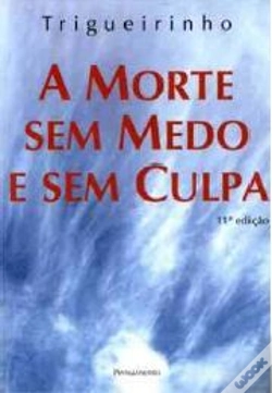 Capa do artigo A Morte Sem Medo e Sem Culpa