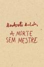 A Morte sem Mestre - Preview