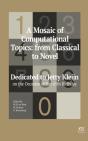 A Mosaic Of Computational Topics: From Classical To Novel - Preview