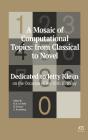 A Mosaic Of Computational Topics: From Classical To Novel - Preview