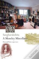 A Moseley Miscellany