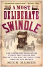 A Most Deliberate Swindle - Preview
