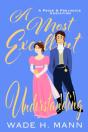 A Most Excellent Understanding - Preview
