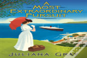 A Most Extraordinary Pursuit