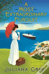 A Most Extraordinary Pursuit