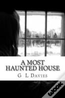 A Most Haunted House