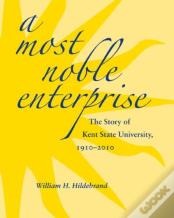 A Most Noble Enterprise