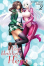A Most Unlikely Hero, Vol. 2 - Preview