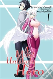 Capa do artigo A Most Unlikely Hero, Volume 1