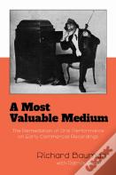 A Most Valuable Medium