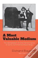 A Most Valuable Medium