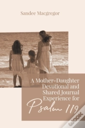 Capa do artigo A Mother-Daughter Devotional And Shared Journal Experience For Psalm 119