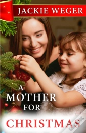 A Mother For Christmas