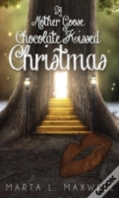 Capa do artigo A Mother Goose Chocolate Kissed Christmas