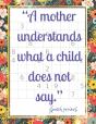 "A Mother Understands What A Child Does Not Say. " - Preview