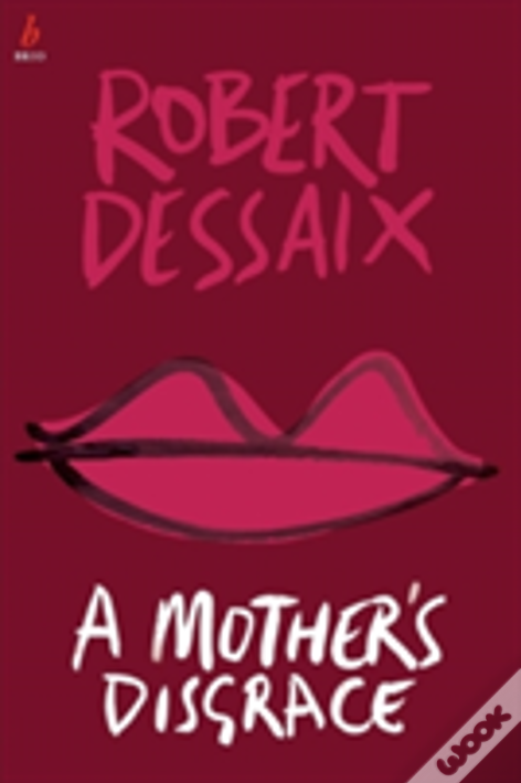 A Mother'S Disgrace