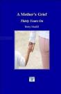 A Mother'S Grief: Thirty Years On - Preview