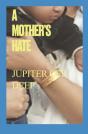 A Mother'S Hate - Preview