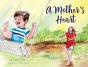 A Mother'S Heart - Preview
