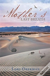A Mother'S Last Breath
