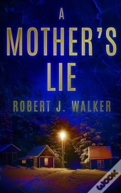 A Mother'S Lie