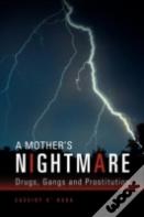 A Mother'S Nightmare
