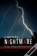 A Mother'S Nightmare