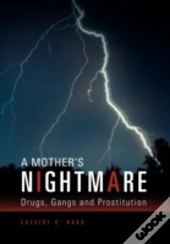 A Mother'S Nightmare