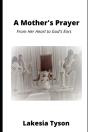 A Mother'S Prayer - Preview