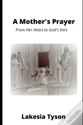 A Mother'S Prayer
