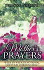 A Mother'S Prayers - Preview