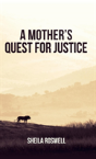 A Mother'S Quest For Justice - Preview