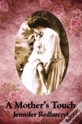 A Mother'S Touch