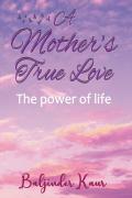 A Mother'S True Love