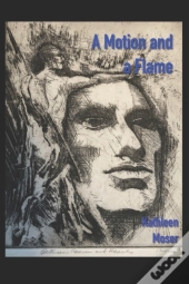 A Motion And A Flame