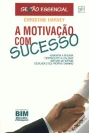 Capa do artigo A Motivação Com Sucesso